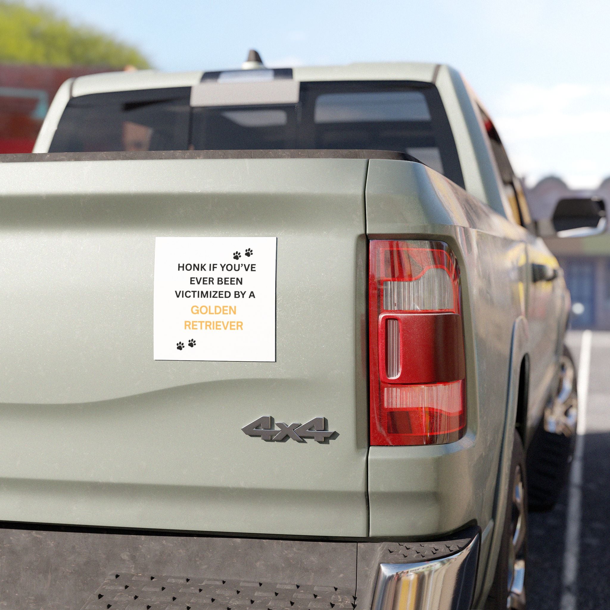 Car Magnet — "Honk If You’ve Ever Been Victimized by a Golden Retriever"