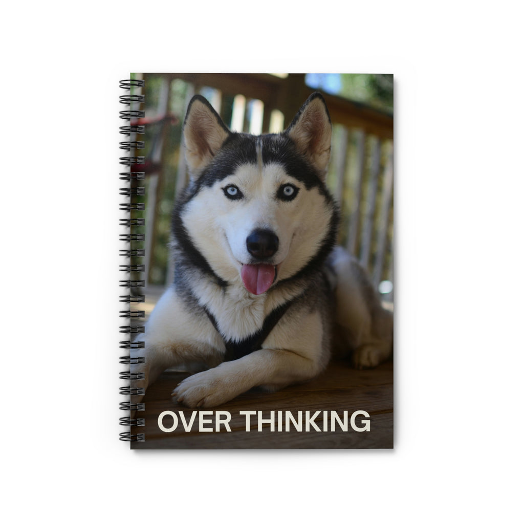 Husky 'Over Thinking' Spiral Notebook — Cute Dog Ruled Journal for Notes & Gifts