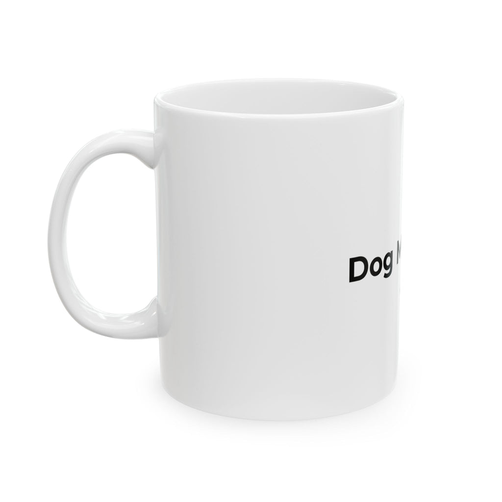 Dog Mom Fuel Ceramic Mug (11oz & 15oz) – Cute Paw Print Coffee Cup for Dog Lovers, Gift for Pet Moms