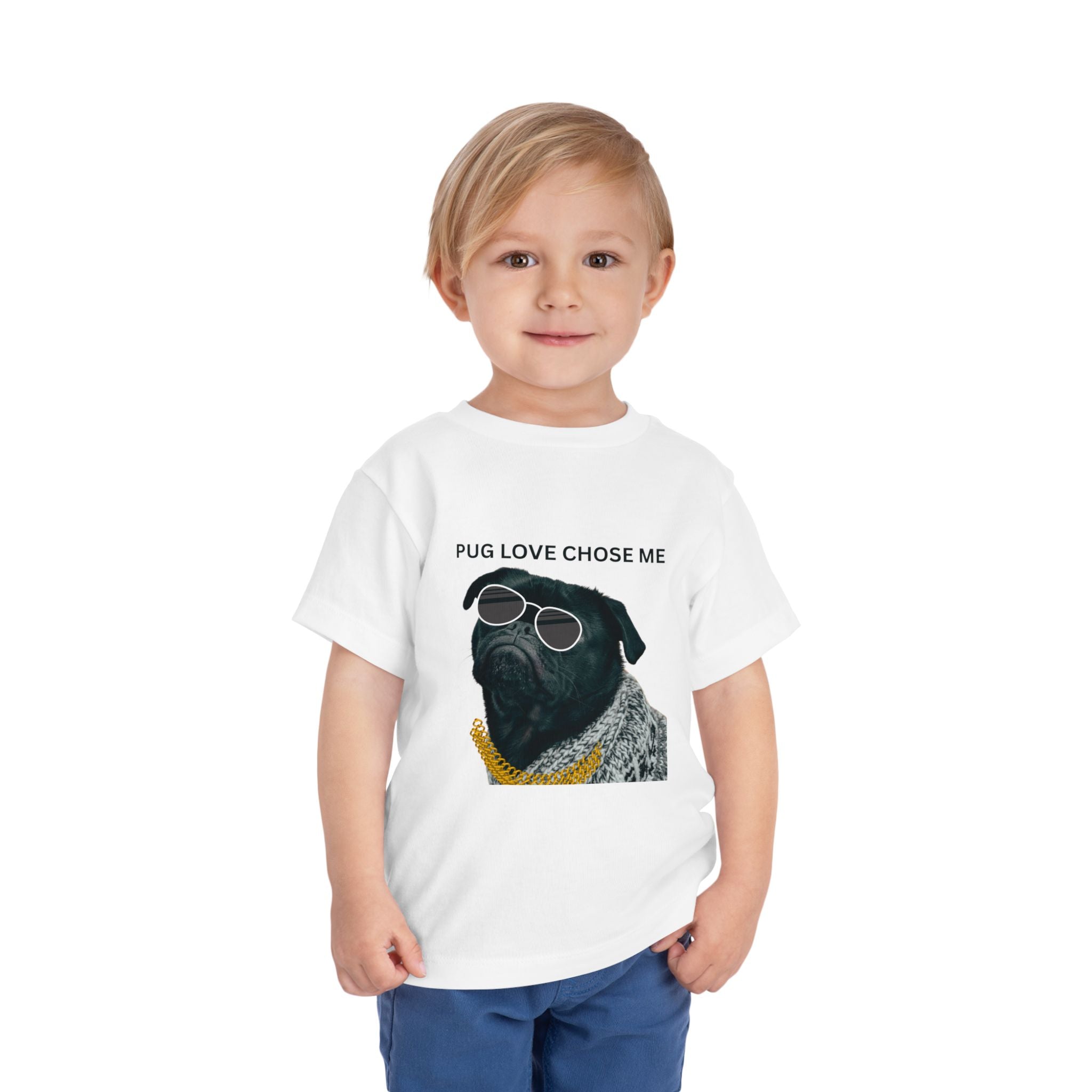 Toddler Tee "Pug Love Chose Me"